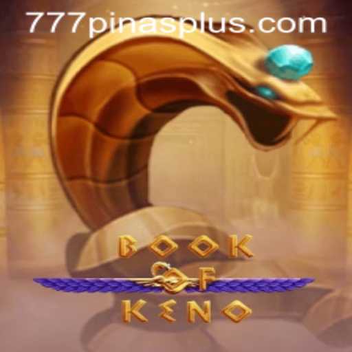 Discover the Thrills of BookOfKeno with 777pinas